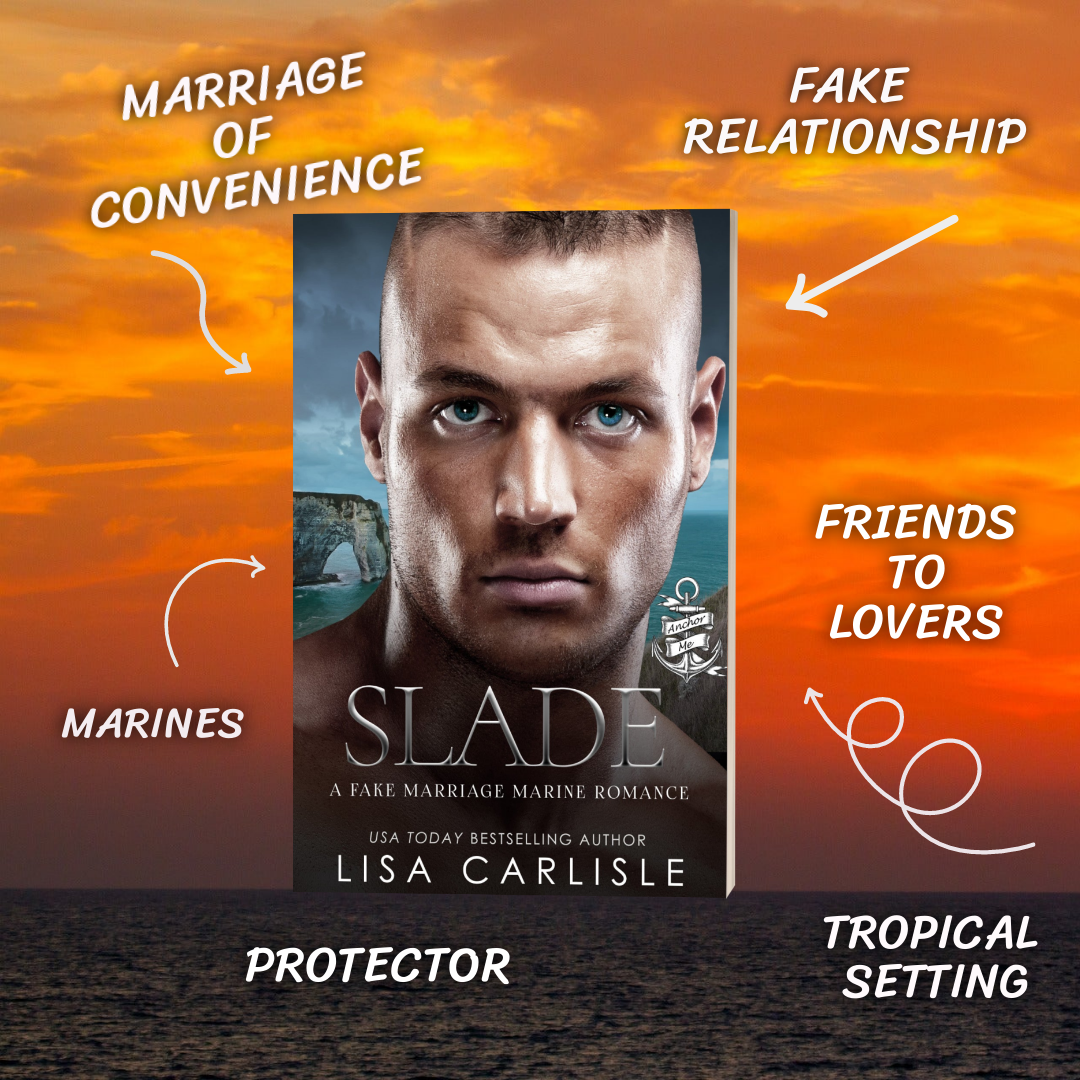 Slade: A Marriage of Convenience, Friends-to-Lovers Marine Romance